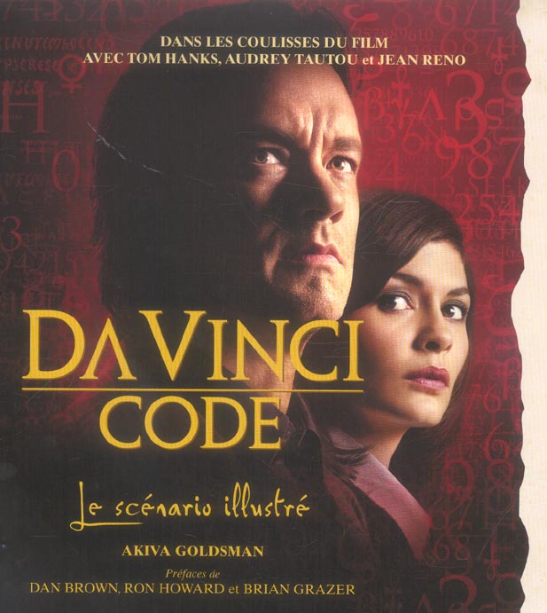 Da Vinci Code. Le scénario illustré Les coulisses du film