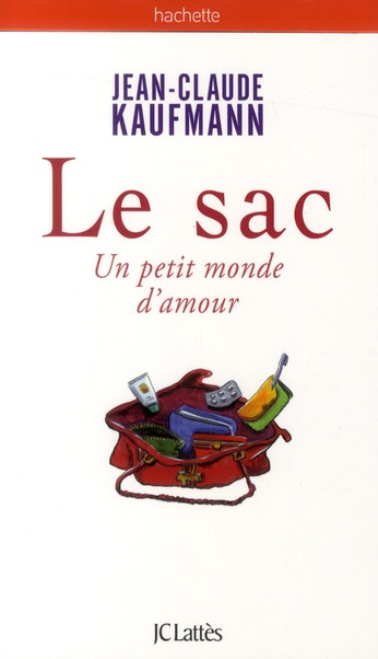 Le sac. Un petit monde d'amour