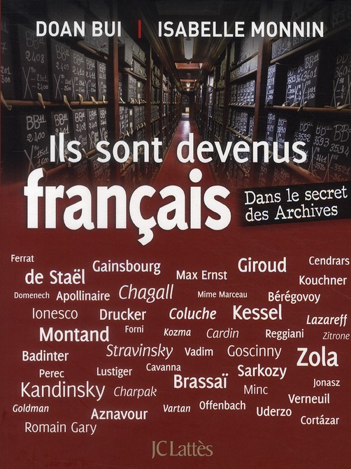 Ils sont devenus français. Dans le secret des Archives