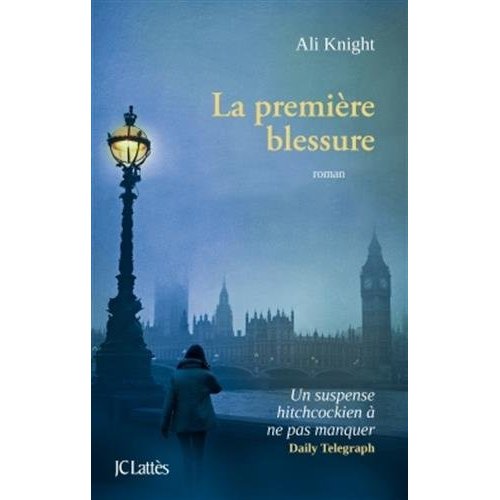 La première blessure