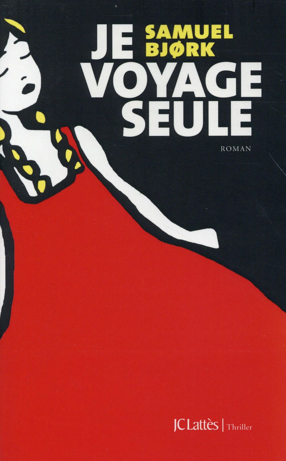 Je voyage seule