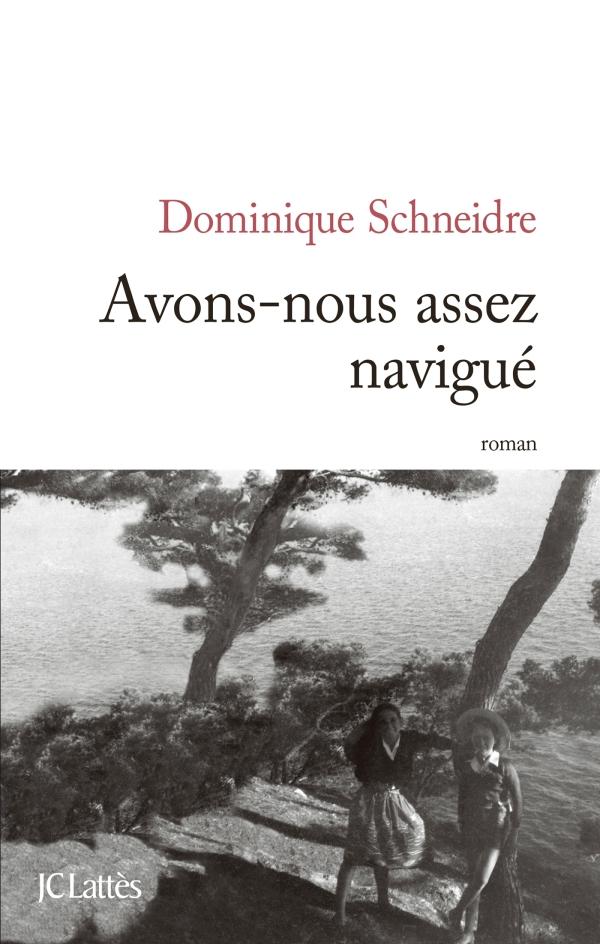 Avons-nous assez navigué