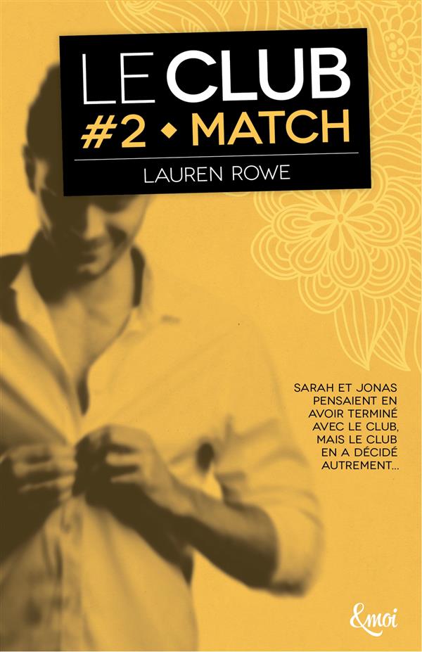 Le Club Tome 2 : Match