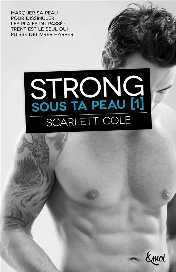 Sous ta peau Tome 1 : Strong