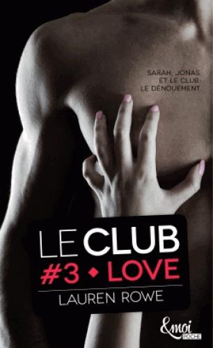Le Club Tome 3 : Love