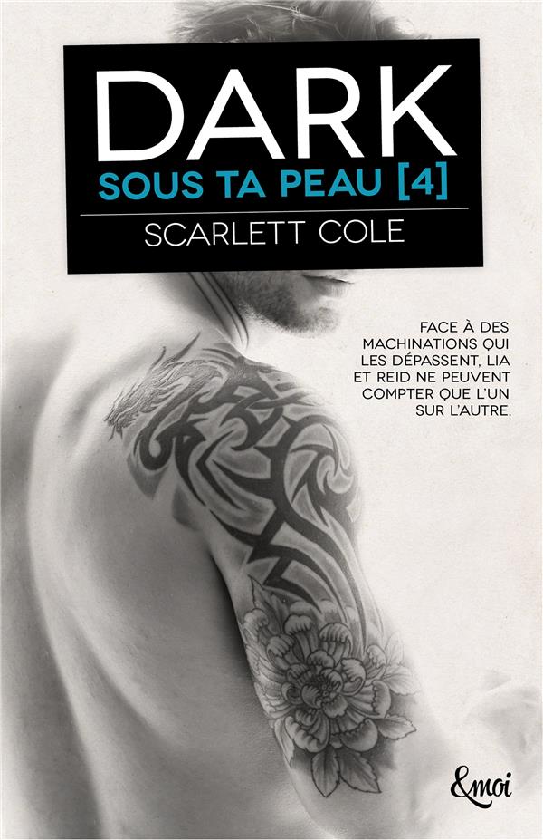 Sous ta peau Tome 4 : Dark