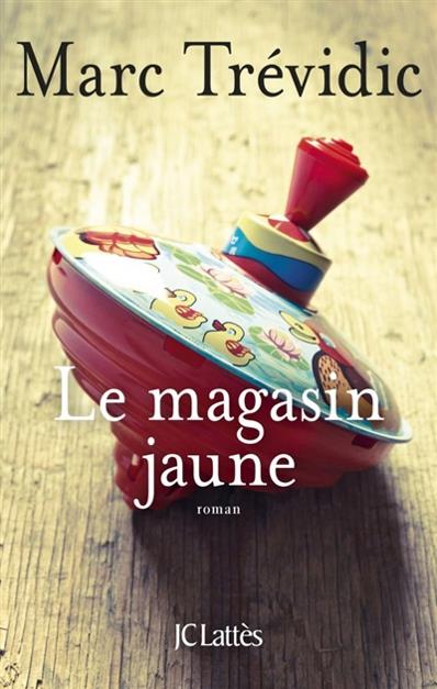 Le magasin jaune
