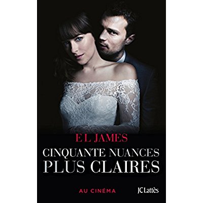 Fifty Shades Tome 3 : Cinquante nuances plus claires