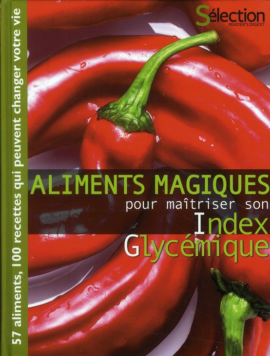 Aliments magiques pour maitriser son Index Glycémique