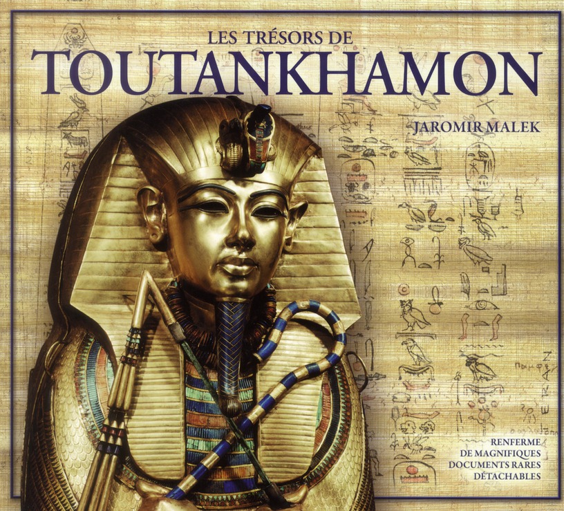 Les trésors de Toutankhamon. 2e édition