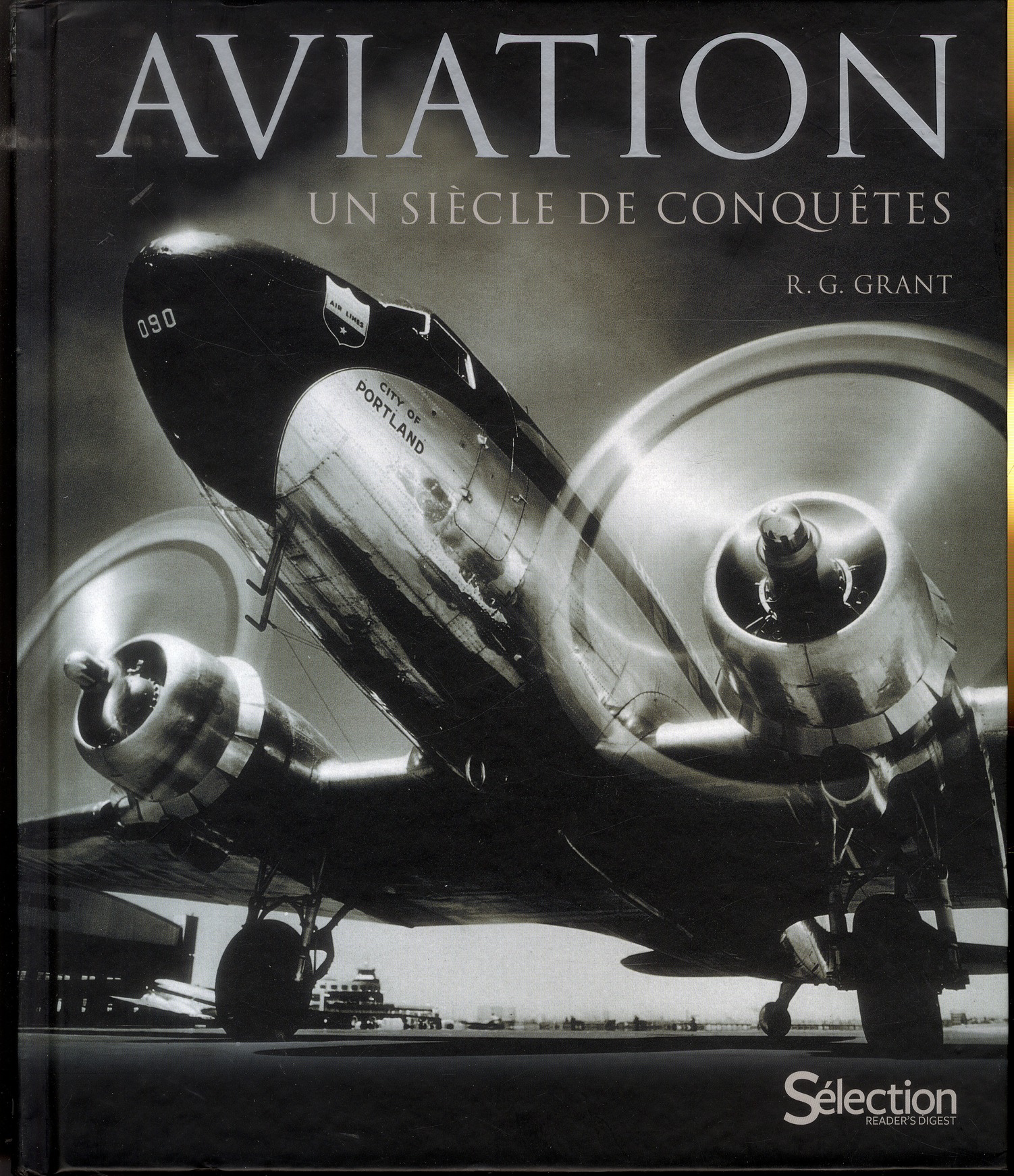 Aviation. Un siècle de conquêtes, 4e édition