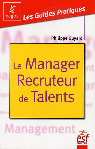 Le Manager Recruteur de Talents