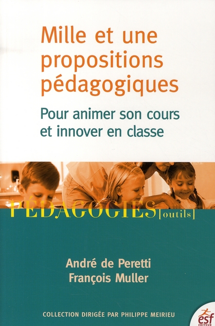 Mille et une propositions pédagogiques. Pour animer son cours et innover en classe