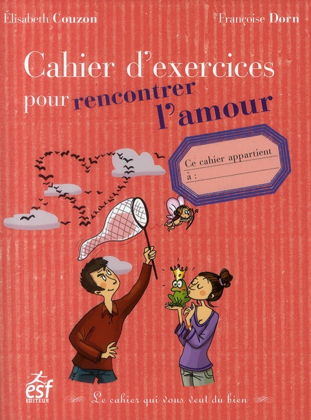 Cahier d'exercices pour rencontrer l'amour