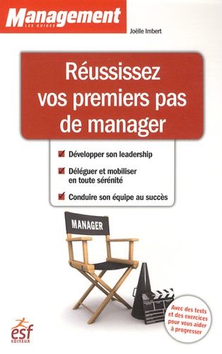 Réussissez vos premiers pas de manager
