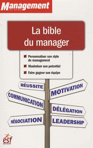 La bible du manager. 4e édition