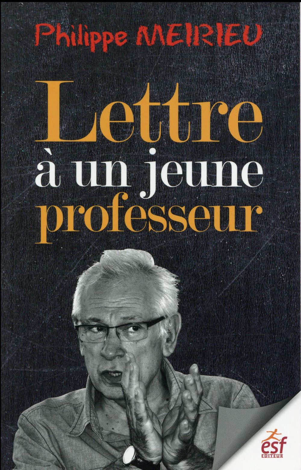 Lettre à un jeune professeur. 4e édition