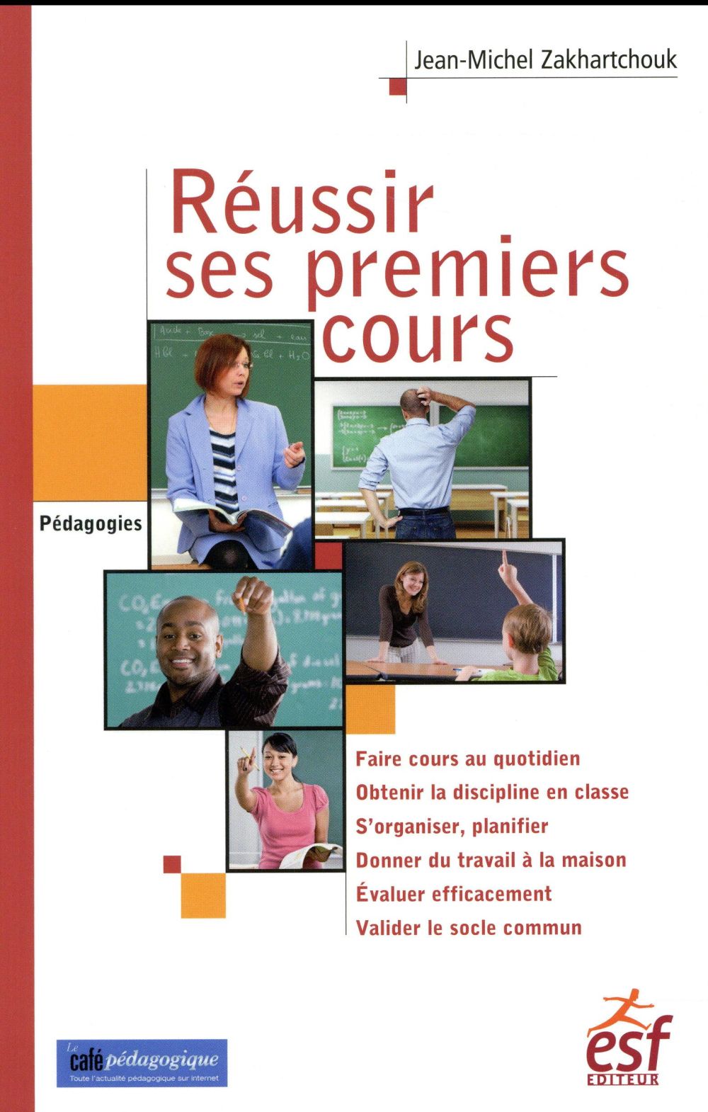 Réussir ses premiers cours. 3e édition