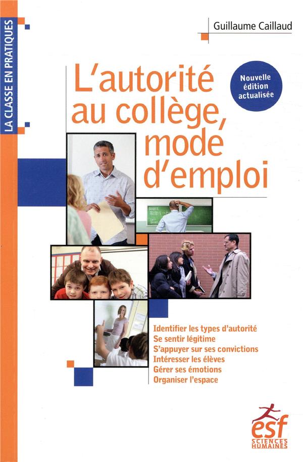 L'autorité au collège, mode d'emploi. 2e édition