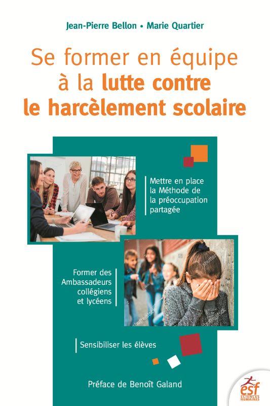 Se former en équipe à la lutte contre le harcèlement scolaire. Méthode de la préoccupation partagée,