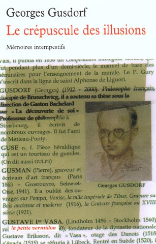 Le crépuscule des illusions. Mémoires intempestifs