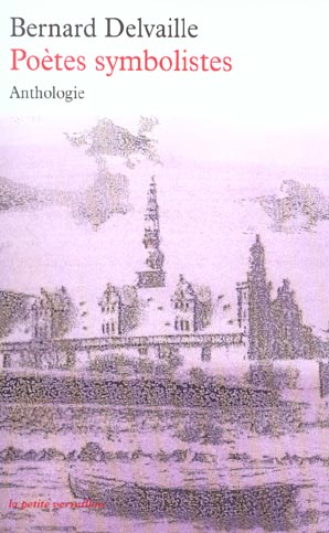 Poètes symbolistes. 2ème édition