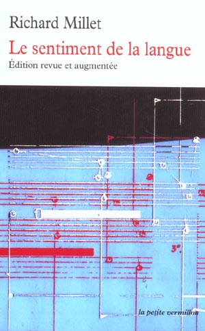 Le sentiment de la langue. Edition revue et augmentée
