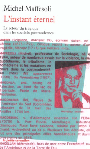 L'instant éternel. Le retour du tragique dans les sociétés postmodernes