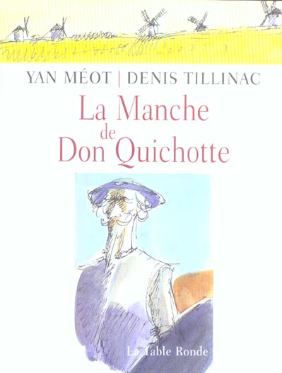 La Manche de Don Quichotte