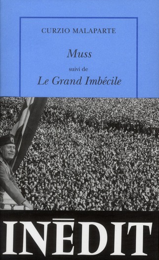 Muss suivi de le Grand Imbécile