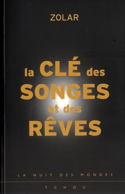 La clé des songes et des rêves