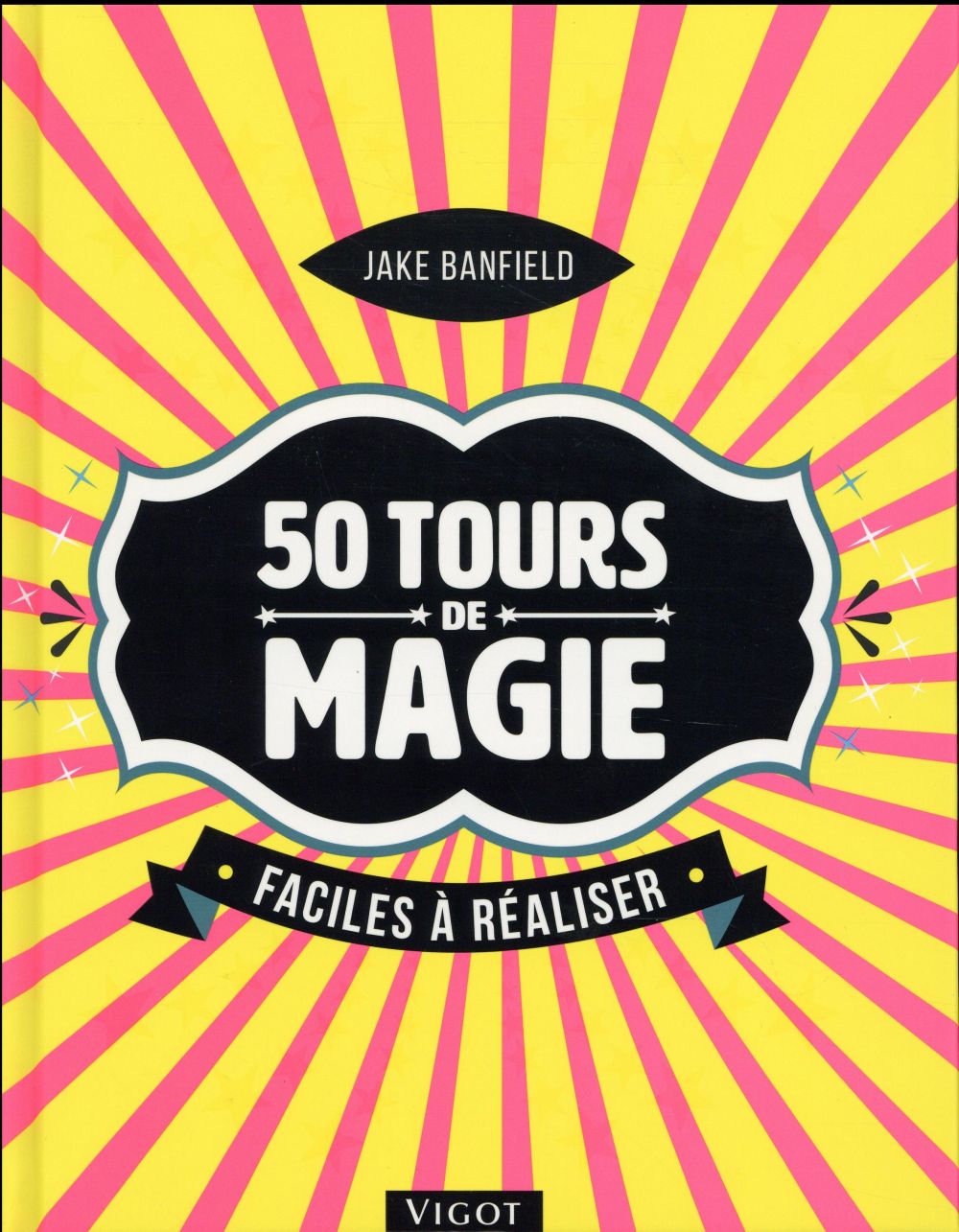 55 tours de magie faciles à réaliser