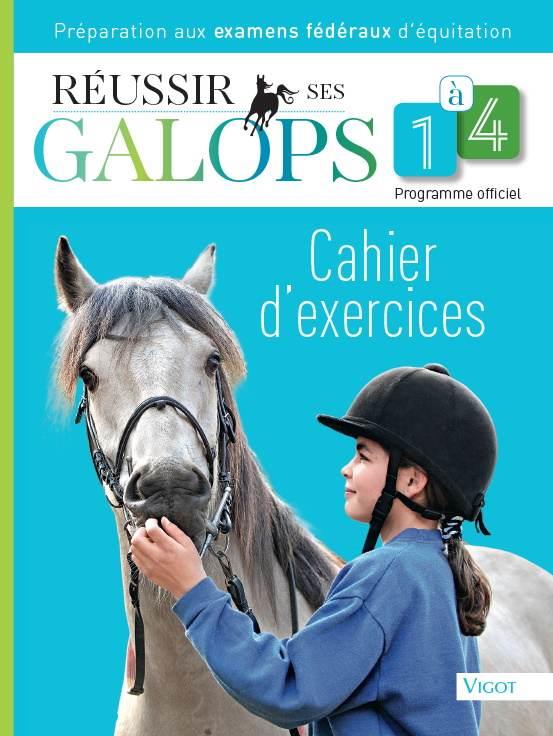 Réussir ses galots 1 à 4. Cahier d'exercices