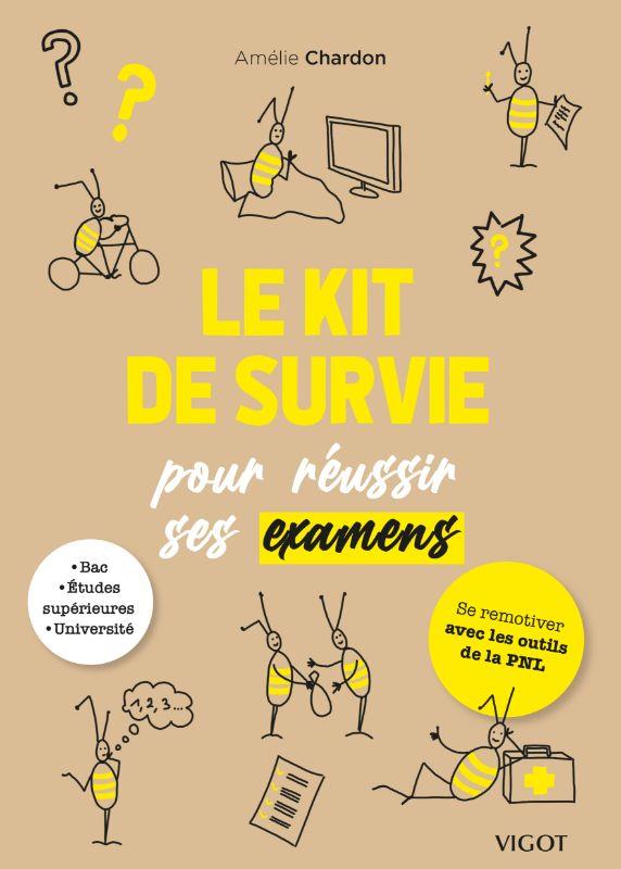 Le kit de survie pour réussir ses examens