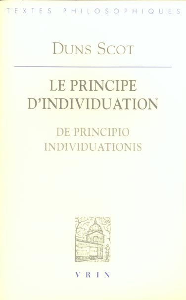 Le principe d'individuation / De principio individuationis