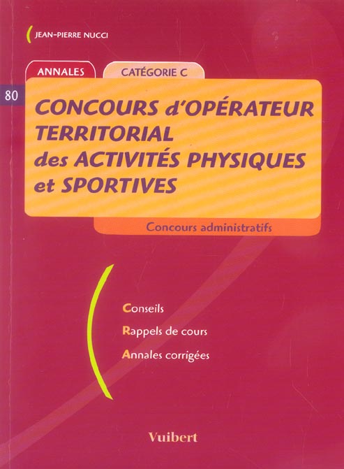 Concours d'opérateur territorial des activités physiques et sportives. Annales Catégorie C