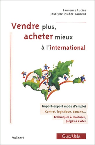 Vendre plus, acheter mieux à l'international