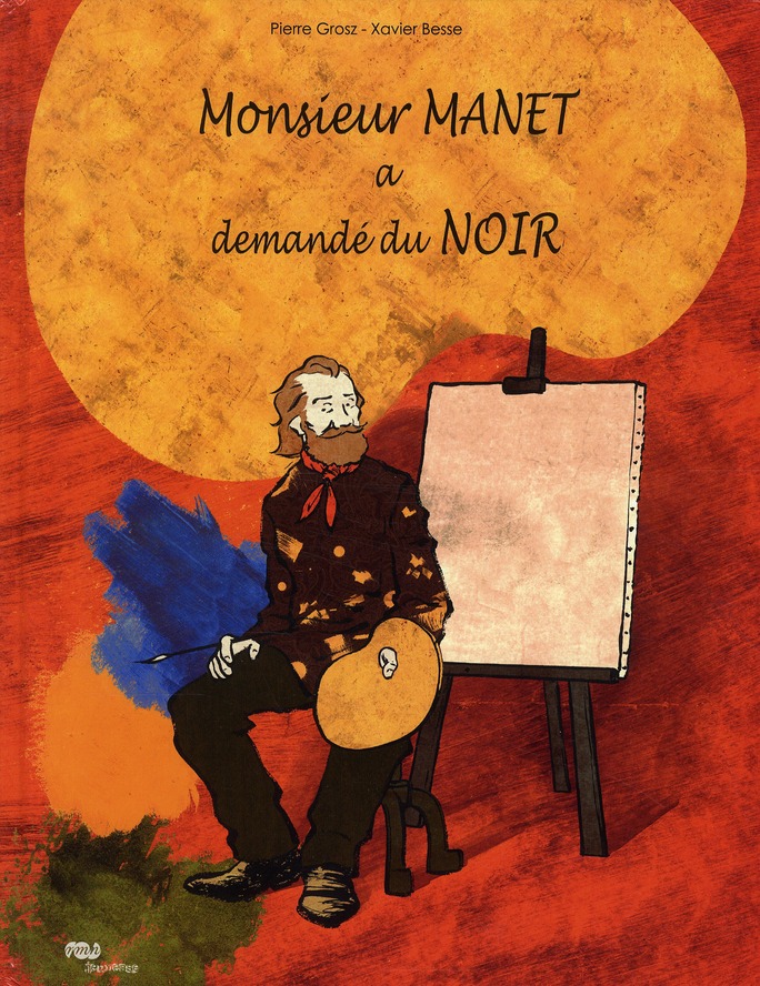 Monsieur Manet a demandé du Noir