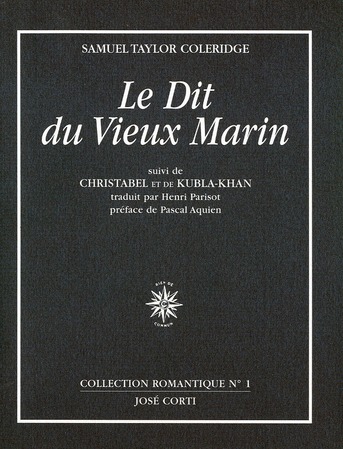 Le dit du vieux marin. Suivi de Christabel et de Kubla-Khan