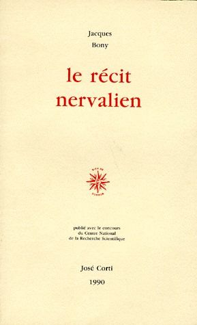 Le Récit nervalien. Une recherche des formes