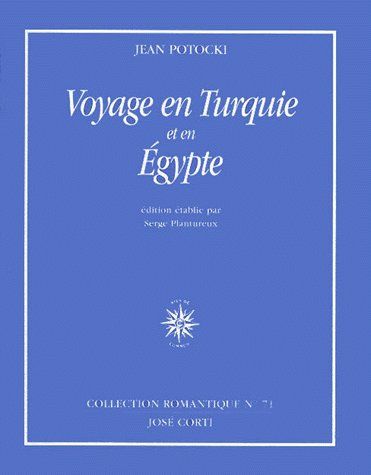 Voyage en Turquie et en Egypte