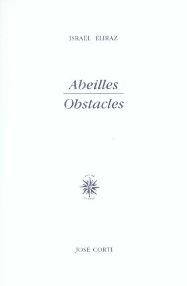 Abeilles . Obstacles