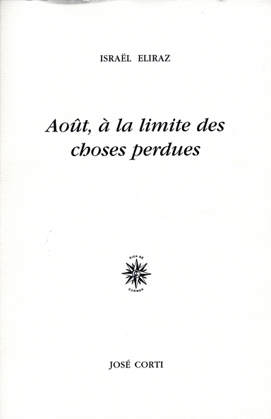 Août, à la limite des choses perdues