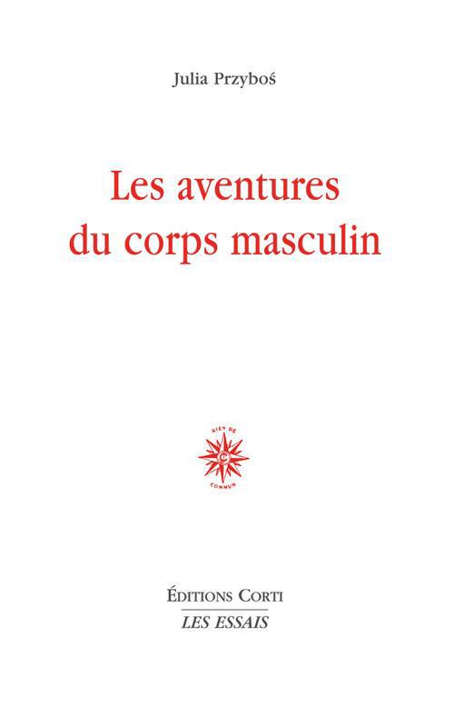 Les aventures du corps masculin