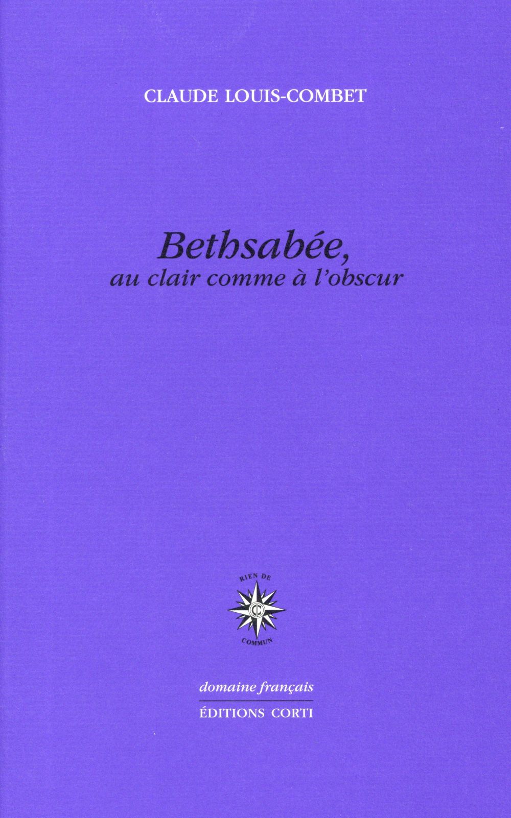 BETHSABEE, AU CLAIR COMME A L'OBSCUR