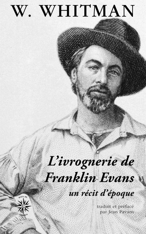L'ivrognerie de Franklin Evans. Un récit d'époque