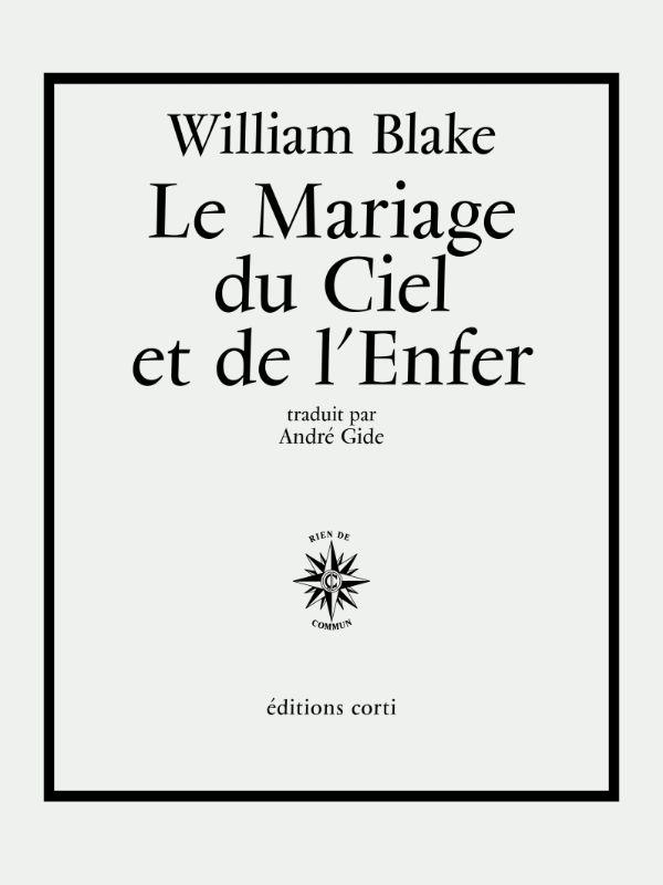 LE MARIAGE DU CIEL ET DE L'ENFER