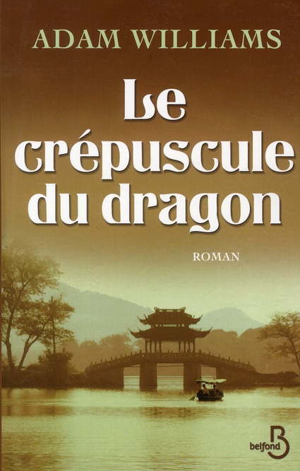 Le crépuscule du dragon