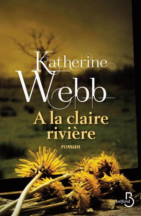 A la claire rivière