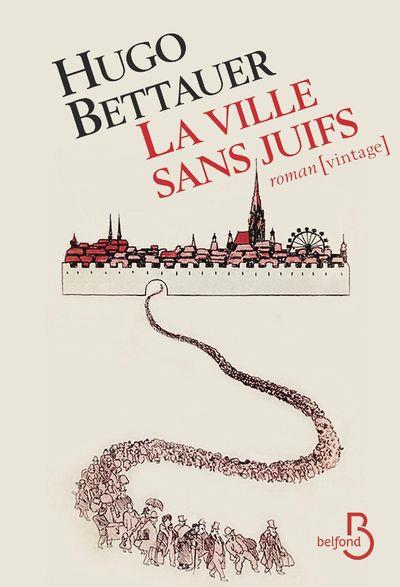 La ville sans juifs. Un roman d'après-demain